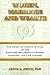 Women, Marriage, and Wealth...