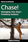Chase! by Clarissa Von Reinhardt