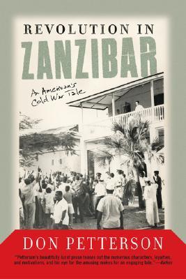Revolution In Zanzibar: An American's Cold War Tale (Paperback)