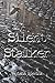 Silent Stalker