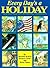 Every Day's a Holiday: Valu...
