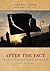 After the Fact: The Art of Historical Detection