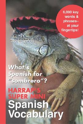 Harrap's Super-Mini Spanish Vocabulary (Paperback)