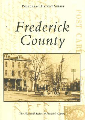 Frederick County (Postcard History: Maryland)