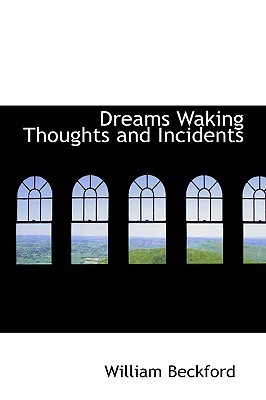 Dreams, Waking Thoughts and Incidents (Paperback)