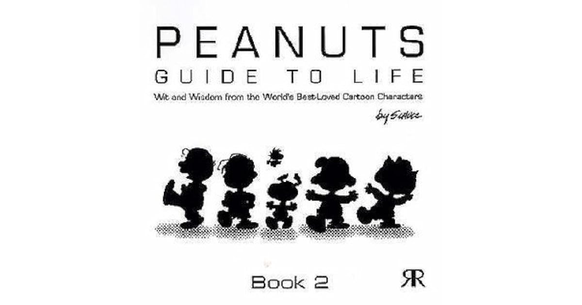Peanuts Guide to Life Book 2 by Charles M. Schulz