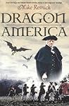 Dragon America by Mike Resnick
