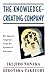 The Knowledge-Creating Comp...