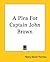 A Plea For Captain John Brown