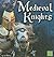 Medieval Knights by Jim Whiting Medieval Knights by Jim Whiting