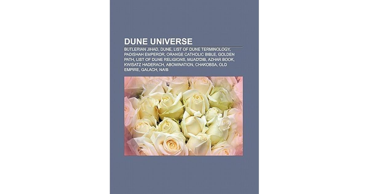 Dune Universe Butlerian Jihad, Dune, List of Dune Terminology