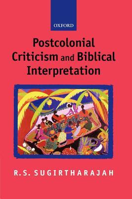 Postcolonial Criticism and Biblical Interpretation (Paperback)