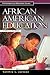 African American Education by Cynthia L. Jackson
