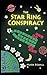 The Star Ring Conspiracy