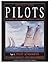 Pilots: The World of Pilotage Under Sail and Oar: Vol.1 Pilot Schooners of North America and Great Britain