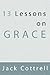 13 Lessons on Grace