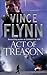 Act of Treason by Vince Flynne Act of Treason by Vince Flynne