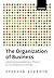 The Organization of Business in Modern Britain by Stephen Ackroyd