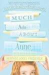 Much Ado About Anne