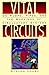 Vital Circuits: On Pumps, Pipes, and the Workings of Circulatory Systems