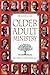 Designing an Older Adult Ministry