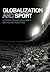 Globalization and Sport by Richard Giulianotti
