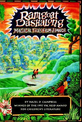 RAMGOAT DASHALONG - Magical Tales From Jamaica (Paperback)