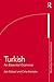 Turkish: An Essential Grammar (Routledge Essential Grammars)