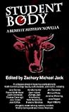Student Body: A Benefit Mystery Novella
