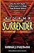 Beyond Surrender: One Famil...