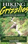 Hiking With Grizzlies: Lessons Learned