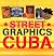 Street Graphics Cuba