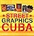 Street Graphics Cuba by Barry Dawson