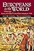 Europeans in the World: Sources on Cultural Contact, Volume 1 (From Antiquity to 1700)