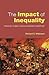 The Impact of Inequality by Richard G. Wilkinson