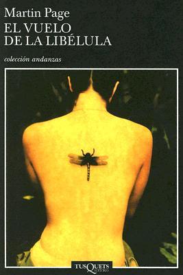 El vuelo de la libélula (Paperback)