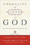 Embracing the Love of God by James Bryan Smith
