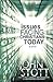 Issues Facing Christians Today by John R.W. Stott