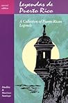 Legends Series: Leyendas de Puerto Rico (Spanish Edition)