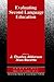 Evaluating Second Language Education (Cambridge Applied Linguistics)