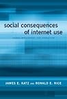 Social Consequences of Internet Use: Access, Involvement, and Interaction
