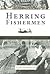 Herring Fishermen:: Images of an Eastern North Carolina Tradition (Vintage Images)