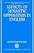 Aspects of Semantic Opposition in English (Oxford Studies in Lexicography and Lexicology)