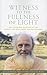 Witness to the Fullness of ...