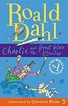 Charlie and the Great Glass Elevator by Roald Dahl Charlie and the Great Glass Elevator by Roald Dahl