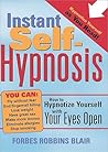 Instant Self-Hypnosis by Forbes Robbins Blair