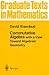 Commutative Algebra: with a...