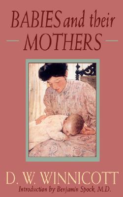Babies and Their Mothers (Paperback)