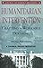 Humanitarian Intervention: Crafting a Workable Doctrine (Council on Foreign Relations (Council on Foreign Relations Press))