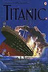 Titanic (Usborne Young Reading Series 3)